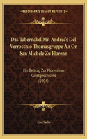 Tabernakel Mit Andrea's Del Verrocchio Thomasgruppe An Or San Michele Zu Florenz