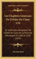 Les Chapitres Generaux De L'Ordre De Cluny V34