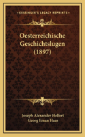 Oesterreichische Geschichtslugen (1897)