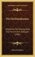 Die Dorfmusikanten