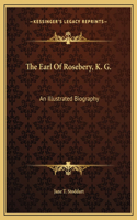 The Earl Of Rosebery, K. G.