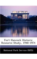 Fort Hancock Historic Resource Study, 1948-1974: (English)