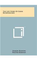 Life Story Of Eddie Rickenbacker