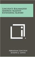 Lincoln's Kalamazoo Address Against Extending Slavery