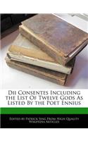 DII Consentes Including the List of Twelve Gods as Listed by the Poet Ennius: (English)