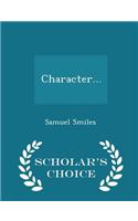 Character... - Scholar's Choice Edition