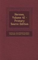 Hermes, Volume 42 - Primary Source Edition