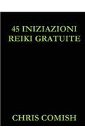 45 Iniziazioni Reiki Gratuite