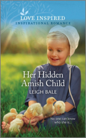 Her Hidden Amish Child: An Uplifting Inspirational Romance(4 Secret Amish Babies)