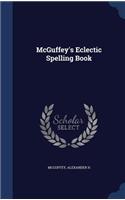 McGuffey's Eclectic Spelling Book
