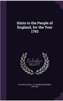 Hints to the People of England, for the Year 1793