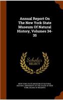 Annual Report On The New York State Museum Of Natural History, Volumes 34-35
