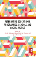 Alternative Educational Programmes, Schools and Social Justice