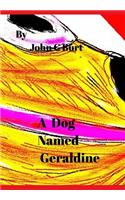 A Dog Named Geraldine.