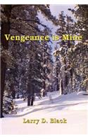 Vengeance is Mine