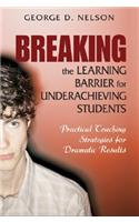 Breaking the Learning Barrier for Underachieving Students