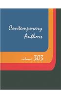 Contemporary Authors, Volume 303: A Bio-Bibliographical Guide to Current Writers in Fiction, General Nonfiction, Poetry, Journalism, Drama, Motion Pictures, Television and Other Fields