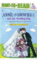 Annie and Snowball and the Wedding Day: Ready-To-Read Level 2