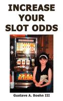 Increase Your Slot Odds