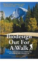 Biodesign Out for a Walk