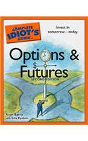 The Complete Idiot's Guide to Options and Futures, 2nd Editi