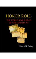 Honor Roll: The World War II Dead of Amsterdam, NY(English)