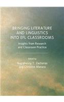 Bringing Literature and Linguistics Into Efl Classrooms: Insights from Research and Classroom Practice