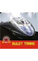 Bullet Trains