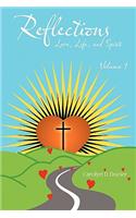 Reflections -- Love, Life, and Spirit
