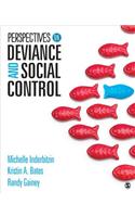 Perspectives on Deviance and Social Control