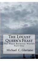 Locust Queen's Feast