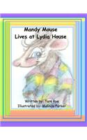 Mandy Mouse Lives at Lydia House