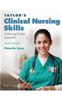 Lynn Taylor's Clinical Nursing Skills 3e, Taylor Fundamentals of Nursing 7e, & Jensen Nursing Health Assessment Package