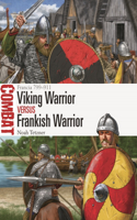 Viking Warrior Vs Frankish Warrior