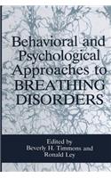 Behavioral and Psychological Approaches to Breathing Disorders