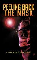 Peeling Back the Mask: (English)