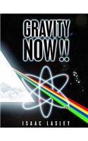 Gravity Now!!