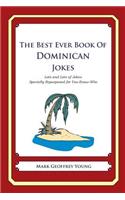 The Best Ever Book of Dominican Jokes