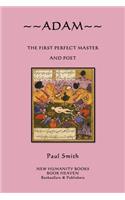 Adam: The First Perfect Master and Poet