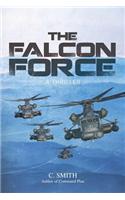 THE Falcon Force: A Thriller(English)