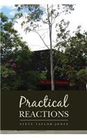 Practical Reactions