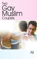 Two Gay Muslim Couples