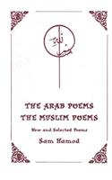 The Arab Poems The Muslim Poems