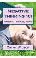 Negative Thinking 101