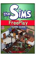 The Sims Freeplay Game Guide