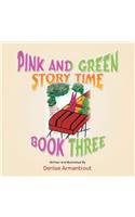 Pink and Green Story Time