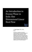 An Introduction to Freeze/Thaw in Soils