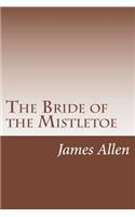 The Bride of the Mistletoe