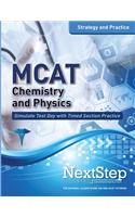 MCAT Chemistry and Physics: Strategy and Practice: Timed Practice for the Revised MCAT