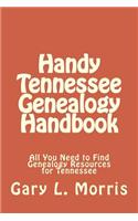 Handy Tennessee Genealogy Handbook